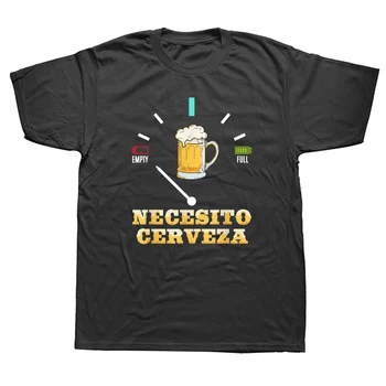 Забавен Necesito Cerveza, Имам Нужда От Една Бира На Испански Тениски, Графична Памучен Градинска Дрехи С Къс Ръкав, Подаръци За Пиене, Тениска За Парти