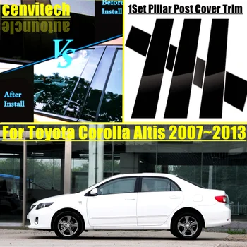 6шт Лъскаво черен стил на вратата на колата, прозорци, стелажи B, C, Тампон върху скарата, етикети, багажник за Toyota Corolla Altis 2007-2013