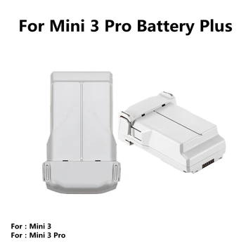За Mini Pro 3 Battery Plus е Съвместим Безпилотни Летателни Апарати Мини 3/Mini Pro 3 Intelligent Flight Accessories 3850 mah Време на полет 47 минути