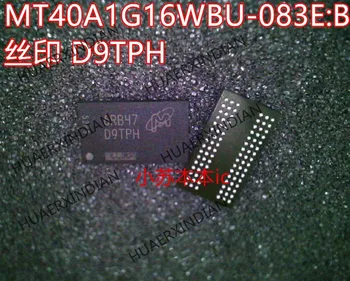 Нов оригинален MT40A1G16WBU-083E: B тип D9TPH FBGA96 в наличност